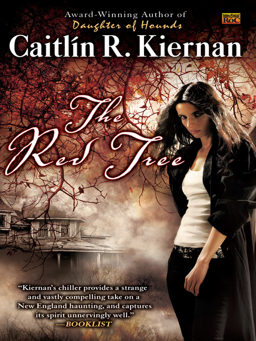 Title details for The Red Tree by Caitlin R. Kiernan - Available